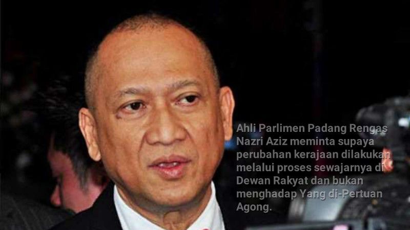 Saya akan tarik balik sokongan terhadap Muhyiddin, kalau bawa kepada pilihan raya mengejut, kata Nazri Saya akan tarik balik sokongan terhadap Muhyiddin, kalau bawa kepada pilihan raya mengejut, kata Nazri