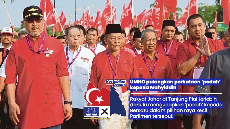 UMNO pulangkan perkataan ‘podah’ kepada Muhyiddin